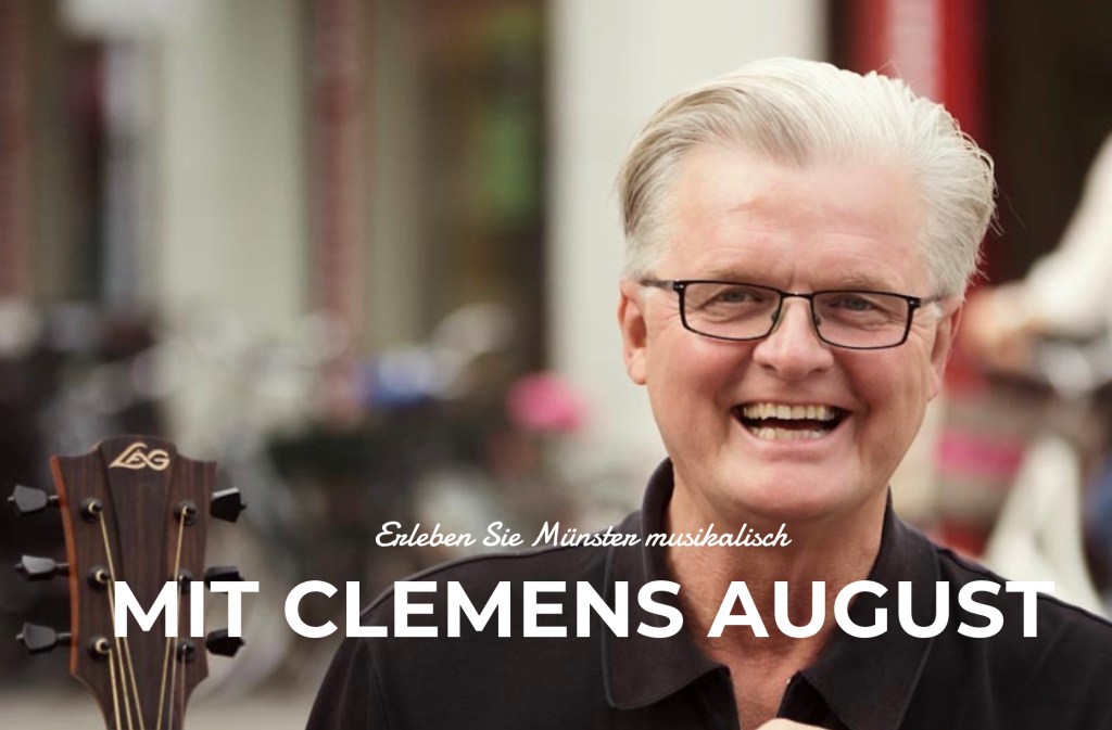 Clemens August, der singende Stadtführer von Münster